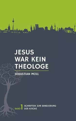 Jesus war kein Theologe cover