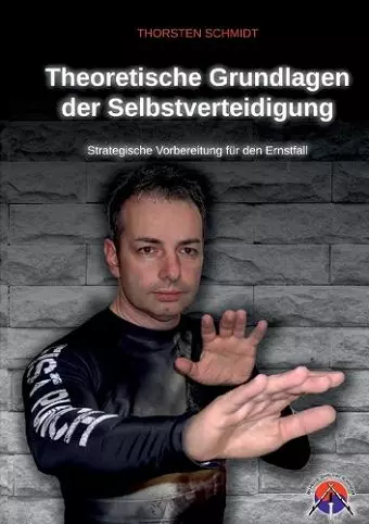 Theoretische Grundlagen der Selbstverteidigung cover