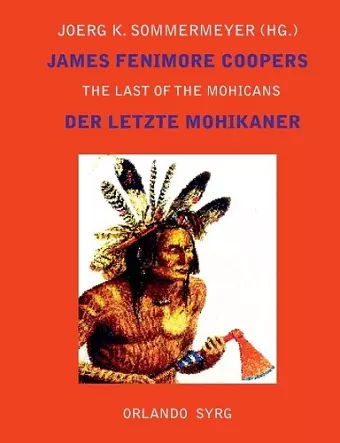 James Fenimore Coopers The Last of the Mohicans / Der letzte Mohikaner cover