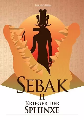 Sebak II. - Krieger der Sphinxe cover