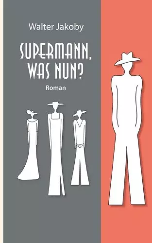 Supermann, was nun? cover