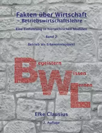 Fakten über Wirtschaft - Band 2 - BetriebsWirtschaftsLehre - cover