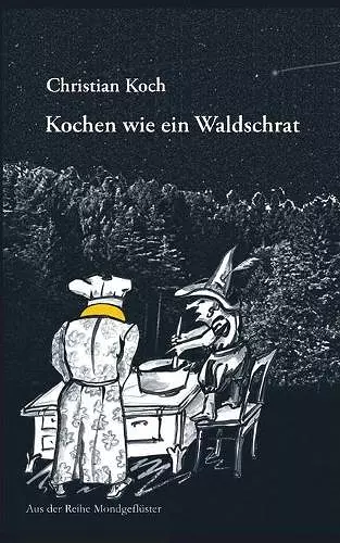 Kochen wie ein Waldschrat cover