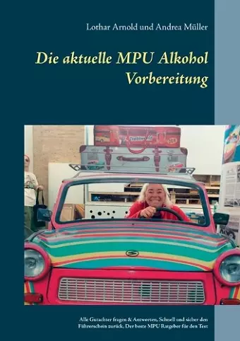 Die aktuelle MPU Alkohol Vorbereitung cover