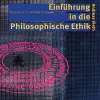 Einführung in die Philosophische Ethik cover