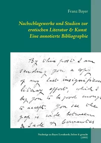Nachschlagewerke und Studien zur erotischen Literatur & Kunst Eine annotierte Bibliographie cover