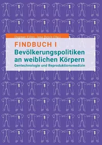 Findbuch I Bevölkerungspolitiken an weiblichen Körpern cover