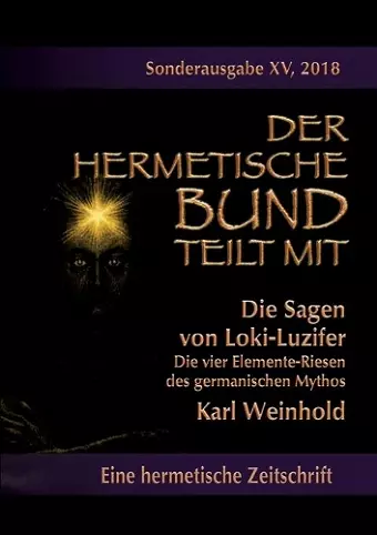 Die Sagen von Loki-Luzifer - Die vier Elemente-Riesen des germanischen Mythos cover