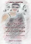 Geschichten aus dem Leben von Elena Mars cover