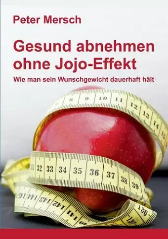 Gesund abnehmen ohne Jojo-Effekt cover