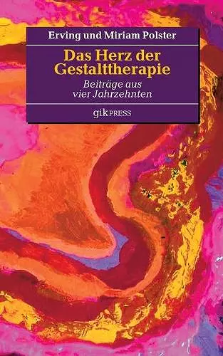 Das Herz der Gestalttherapie cover