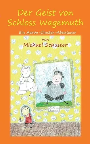 Der Geist von Schloss Wagemuth cover