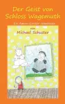 Der Geist von Schloss Wagemuth cover
