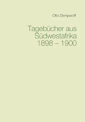 Tagebücher aus Südwestafrika 1898-1900 cover