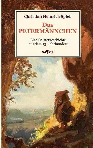 Das Petermännchen - Eine Geistergeschichte aus dem 13. Jahrhundert cover