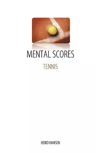 Tennis Mental Scores cover