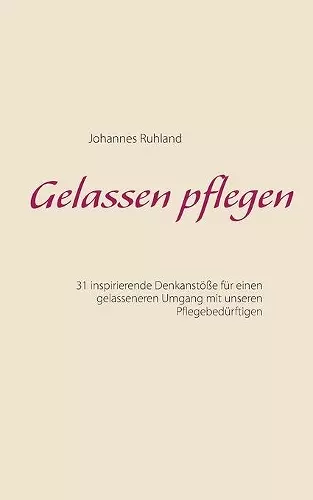 Gelassen pflegen cover