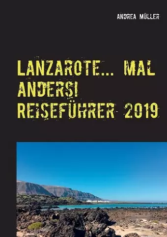 Lanzarote... mal anders! Reiseführer 2019 cover