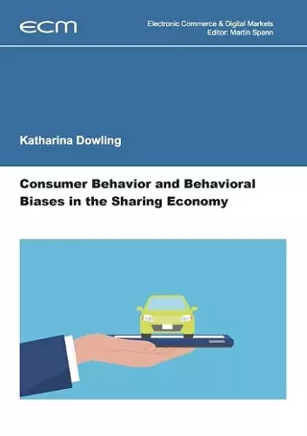 Consumer Behavior and Behavioral Biases in the Sharing Economy cover
