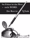 Im Fokus ist das Wort - nicht WORD. Der Rest ist TEXnik cover