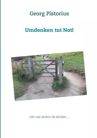 Umdenken tut Not! cover