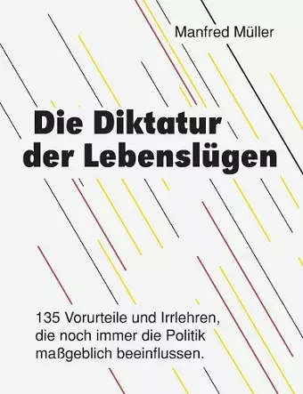 Die Diktatur der Lebenslügen cover