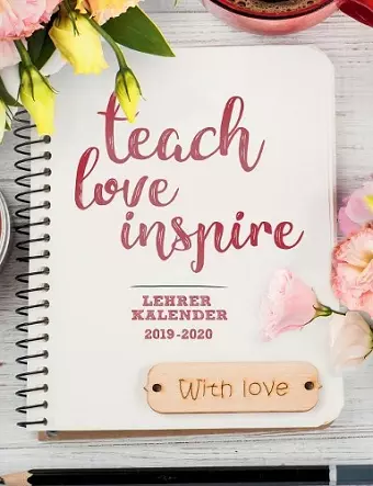 Lehrerplaner 2019-2020 Schulplaner für die Unterrichtsvorbereitung für das neue Schuljahr - Lehrerkalender 2019 - 2020 Ein Planer ideal als Lehrer Geschenk - Kalender, Planer, Timer und Organizer cover