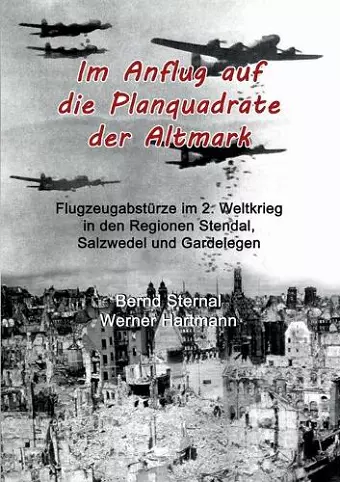 Im Anflug auf die Planquadrate der Altmark cover