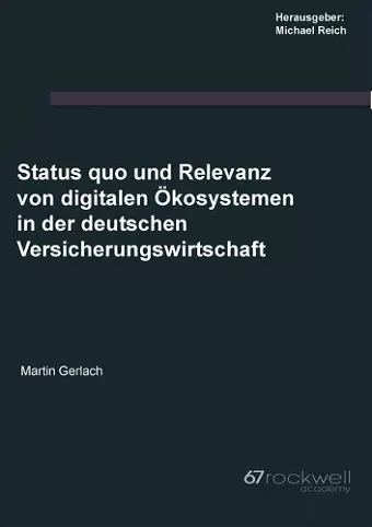 Status quo und Relevanz von digitalen Ökosystemen in der deutschen Versicherungswirtschaft cover