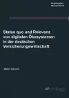 Status quo und Relevanz von digitalen Ökosystemen in der deutschen Versicherungswirtschaft cover