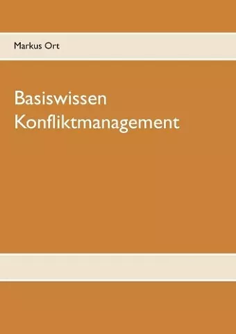 Basiswissen Konfliktmanagement cover