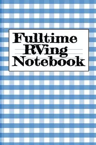 Fulltime RVing Notebook cover