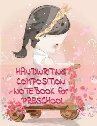 Handwriting Composition Notebook for Preschool cover