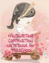 Handwriting Composition Notebook for Preschool cover