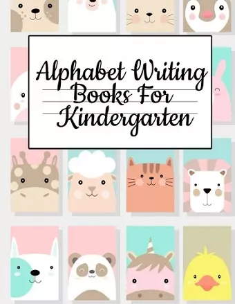 Alphabet Writing Books For Kindergarten cover