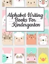 Alphabet Writing Books For Kindergarten cover
