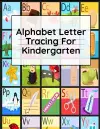 Alphabet Letter Tracing For Kindergarten cover