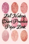 Fall Makeup Chart Practice Paper Book cover