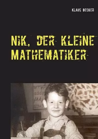 Nik, der kleine Mathematiker cover