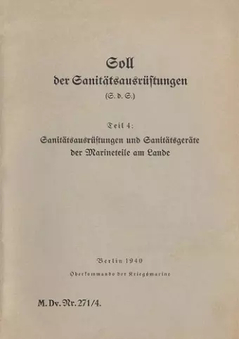M.Dv.Nr. 271/4 Soll der Sanitätsausrüstungen - Teil 4 cover