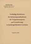 Merkblatt 18/2 Vorläufige Richtlinien für Sicherungsmaßnahmen der Truppentransporte und Urlauberzüge in bandengefährdeten Gebieten cover