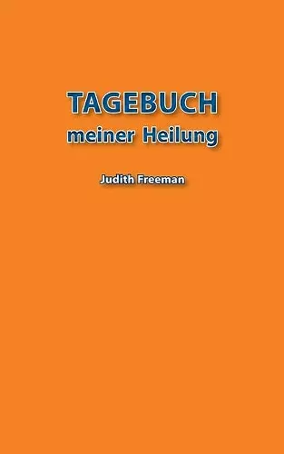 Tagebuch meiner Heilung cover