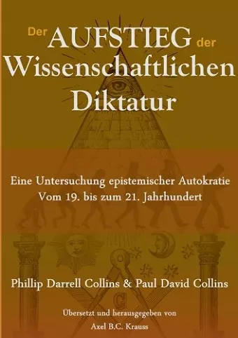 Der Aufstieg der wissenschaftlichen Diktatur cover