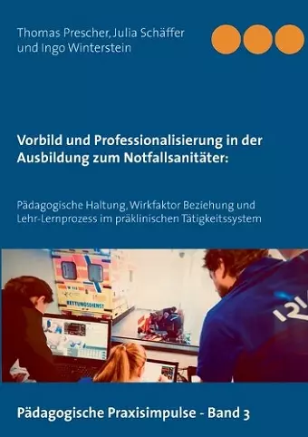 Vorbild und Professionalisierung in der Ausbildung zum Notfallsanitäter cover