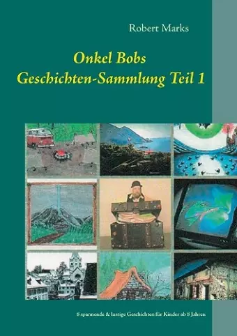 Onkel Bobs Geschichten-Sammlung Teil 1 cover