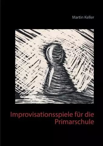 Improvisationsspiele für die Primarschule cover