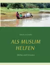 Als Muslim helfen cover