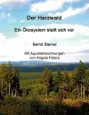 Der Harzwald - Ein Ökosystem stellt sich vor cover