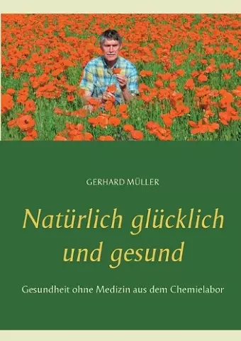 Natürlich glücklich und gesund cover