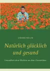 Natürlich glücklich und gesund cover